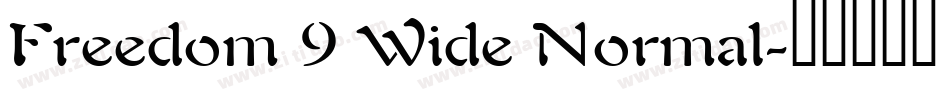 Freedom 9 Wide Normal字体转换